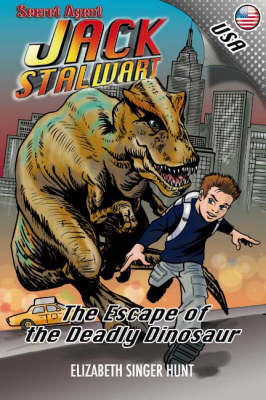 Book cover for Secret Agent Jack Stalwart... The Escape of the Deadly Dinosaur