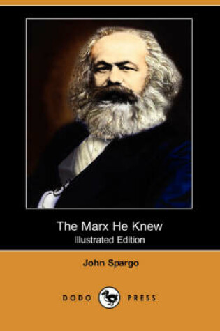 Cover of The Marx He Knew(Dodo Press)