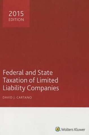 Cover of Federal and State Taxation of Limited Liability Companies (2015)