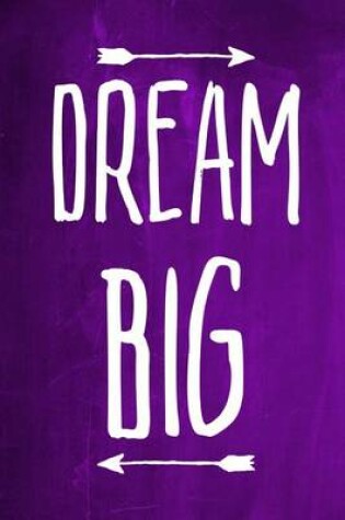 Cover of Chalkboard Journal - Dream Big (Purple)