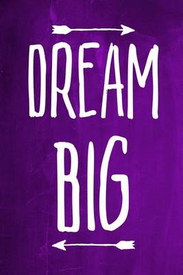 Book cover for Chalkboard Journal - Dream Big (Purple)