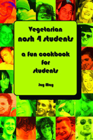 Cover of Vegetarian Nosh 4 Students