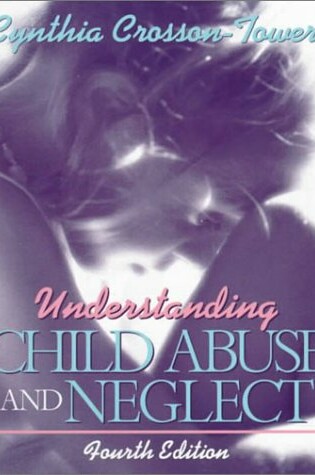 Cover of Understanding Child Abuse and Neglect