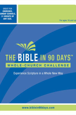 Cover of The Bible in 90 Days: Whole-Church Challenge Kit