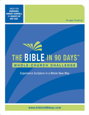 Book cover for The Bible in 90 Days: Whole-Church Challenge Kit