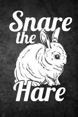 Book cover for Snare The Hare