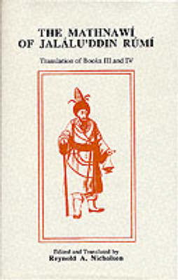 Book cover for The Mathnawi of Jalalu'ddin Rumi, Vol 4, English Translation