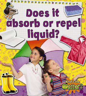 Book cover for Does it Absorb or Repel Water?