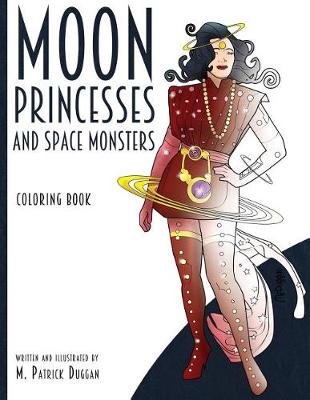 Cover of Moon Princesses and Space Monsters Coloring Book