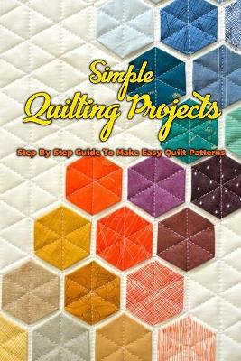 Book cover for Simple Quilting Projects