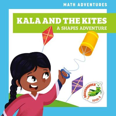 Book cover for Kala and the Kites: A Shapes Adventure