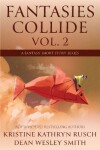 Book cover for Fantasies Collide, Vol. 2