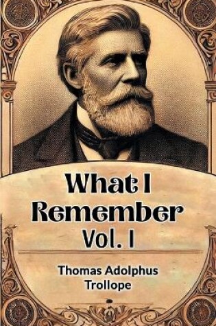 Cover of What I Remember Vol. I