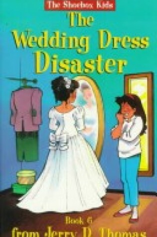 Cover of The Wedding Dress Disaster