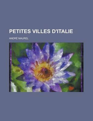 Book cover for Petites Villes D'Italie