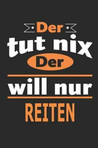 Cover of Der tut nix Der will nur reiten