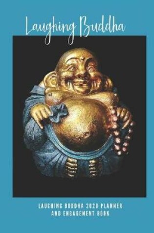 Cover of Laughing Buddha 2020 Planner and Engagement Book