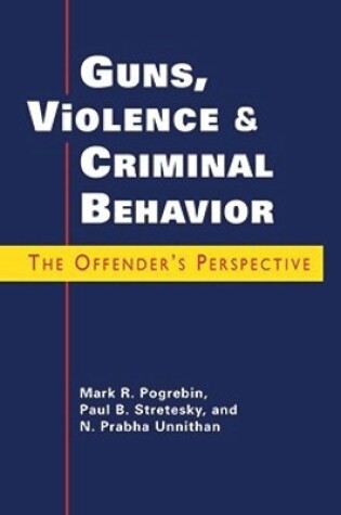 Cover of Guns, Violence, and Criminal Behavior