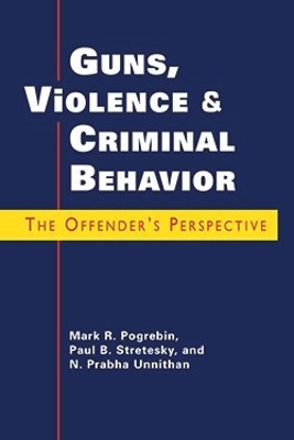 Book cover for Guns, Violence, and Criminal Behavior