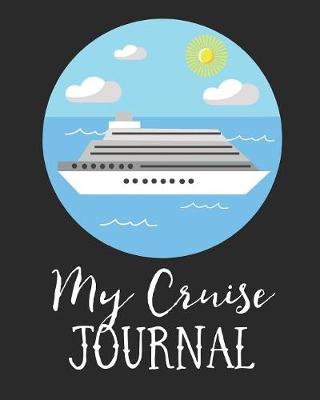 Book cover for My Cruise Journal