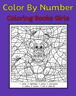 Book cover for Color By Number Coloring Books Girls