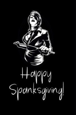 Cover of Happy Spanksgiving