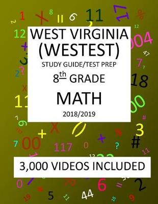 Book cover for 8th Grade WEST VIRGINIA WESTEST TEST, 2019 MATH, Test Prep