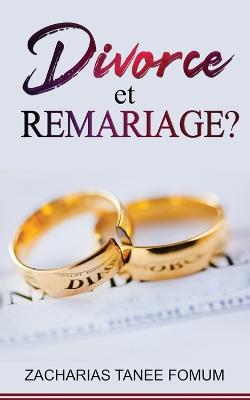 Book cover for Divorce et Remariage!