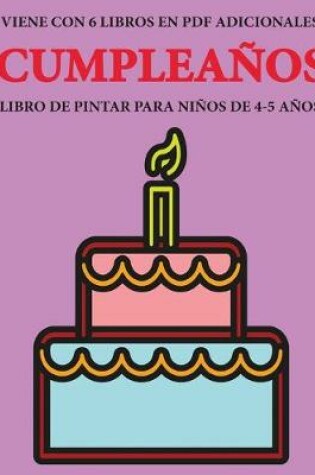 Cover of Libro de pintar para ninos de 4-5 anos (Cumpleanos)