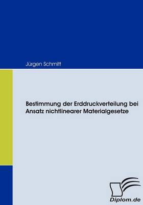 Book cover for Bestimmung der Erddruckverteilung bei Ansatz nichtlinearer Materialgesetze