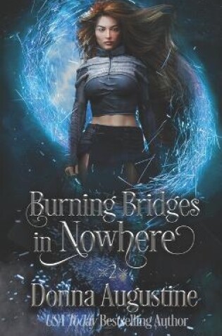 Cover of Burning Bridges in Nowhere