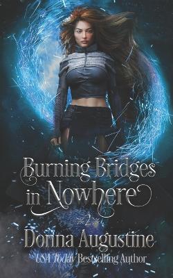 Book cover for Burning Bridges in Nowhere