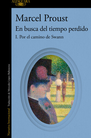 Cover of Por el camino de Swann (En busca del tiempo perdido) / Swann's Way: In Search of Lost Time