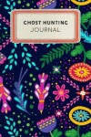 Book cover for Ghost Hunting Journal