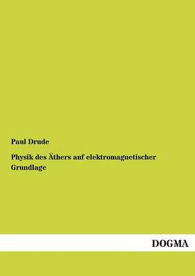 Book cover for Physik Des Athers Auf Elektromagnetischer Grundlage