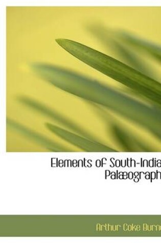 Cover of Elements of South-Indian Palaeography