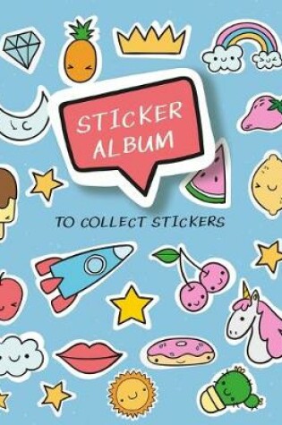 Cover of Sticker Album To Collect Stickers