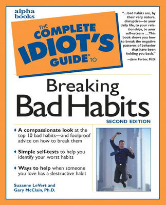 Book cover for Complete Idiot's Guide to Breaking Bad Habits