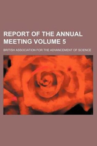 Cover of Report of the Annual Meeting Volume 5