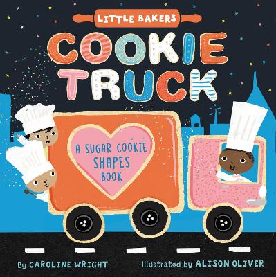 Book cover for Cookie Truck: A Sugar Cookie Shapes Book