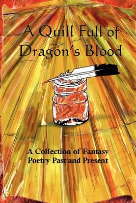 Book cover for A Quill Full of Dragon's Blood