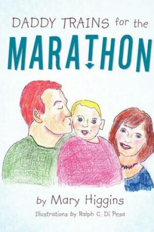 Cover of DADDY TRAINS for the MARATHON