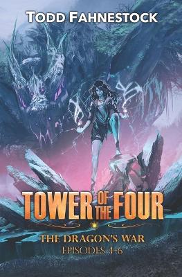 Book cover for Tower of the Four - The Dragon's War