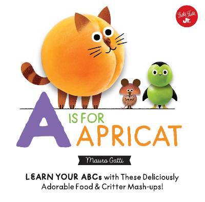 Cover of Little Concepts: A is for Apricat