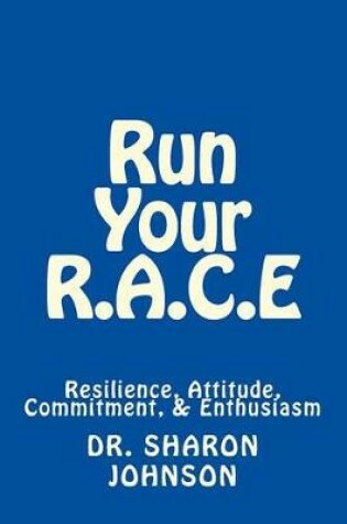 Cover of Run Your R.A.C.E