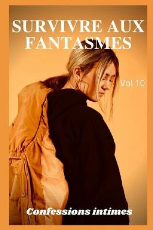 Cover of Survivre aux fantasmes (vol 10)