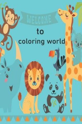 Cover of welcome to coloring world