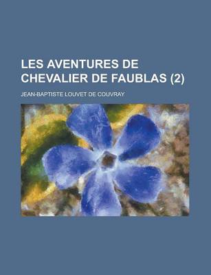 Book cover for Les Aventures de Chevalier de Faublas (2)