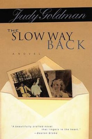 Cover of The Slow Way Back