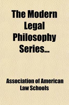 Book cover for The Modern Legal Philosophy Series (Volume 7)